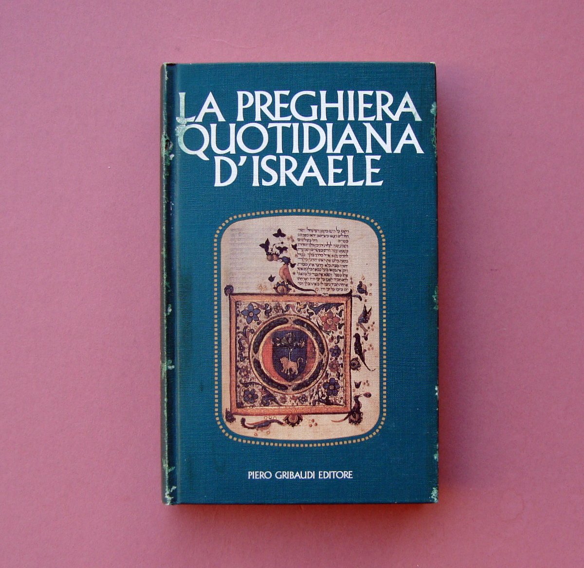 La Preghiera quotidiana d'Israele Gribaudi Editore Torino 1990 Luigi Cattani