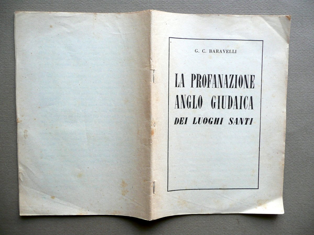 La Profanazione Anglo Giudaica dei Luoghi Santi Baravelli Novissima Anni …