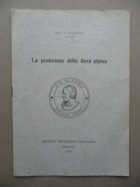 La Protezione Della Flora Alpina Marcello Societ‡ Botanica Italiana Firenze …