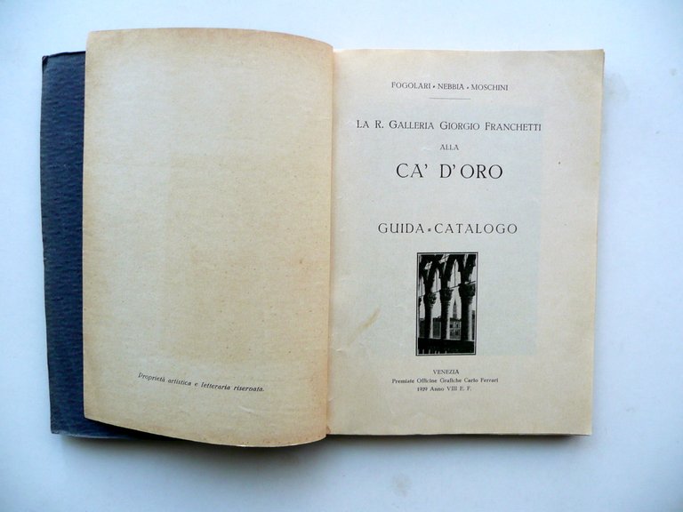 La Regia Galleria Giorgio Franchetti alla Ca' d'Oro Guida Catalogo …