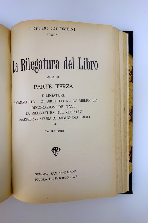 La Rilegatura del Libro G. Colombini Tip.D. Bosco 1926-28 5 …