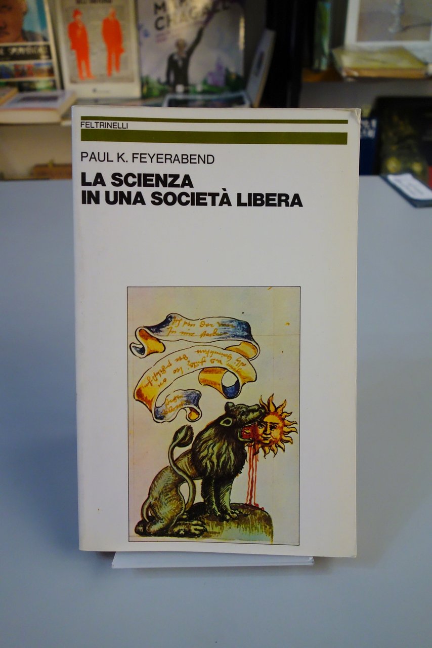 La scienza in una società libera Feyerabend Feltrinelli 1981 | Immagine principale