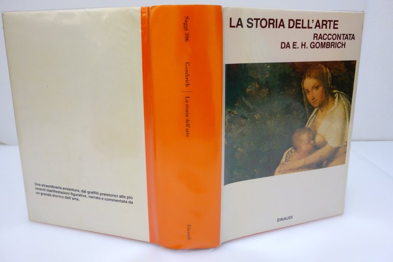 LA STORIA DELL'ARTE RACCONTATA DA E.H. GOMBRICH EINAUDI 1987