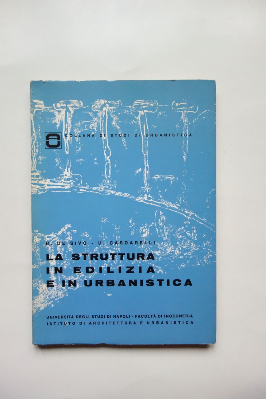 La Struttura in Edilizia e in Urbanistica De Sivo Cardarelli …