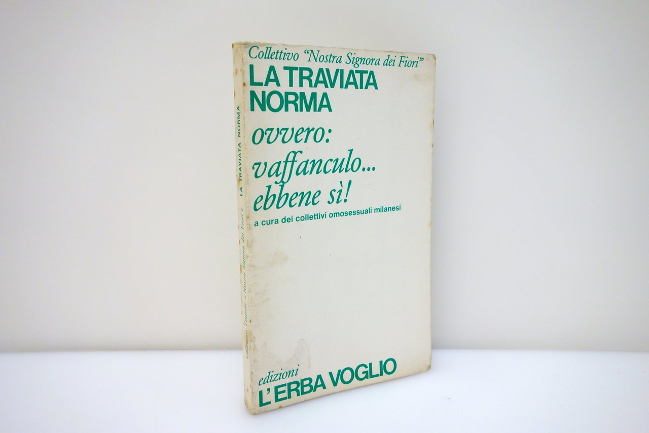 La Traviata Norma ovvero Vaffanculo Ebbene Si! L'Erba Voglio 1977 … | Immagine principale