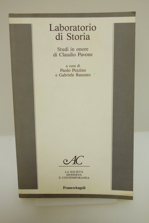 LABORATORIO DI STORIA STUDI IN ONORE DI CLAUDIO PAVONE PEZZINO … | Immagine Gallery 1