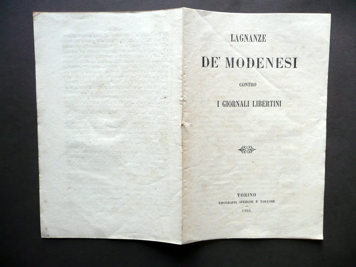 Lagnanze dei Modenesi contro i Giornali Libertini Speirani e Tortone …