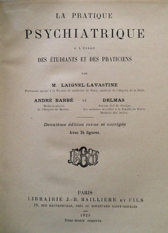 Laignel Lavastine La Pratique Psychiatrique Bailliere Librairie Paris 1929