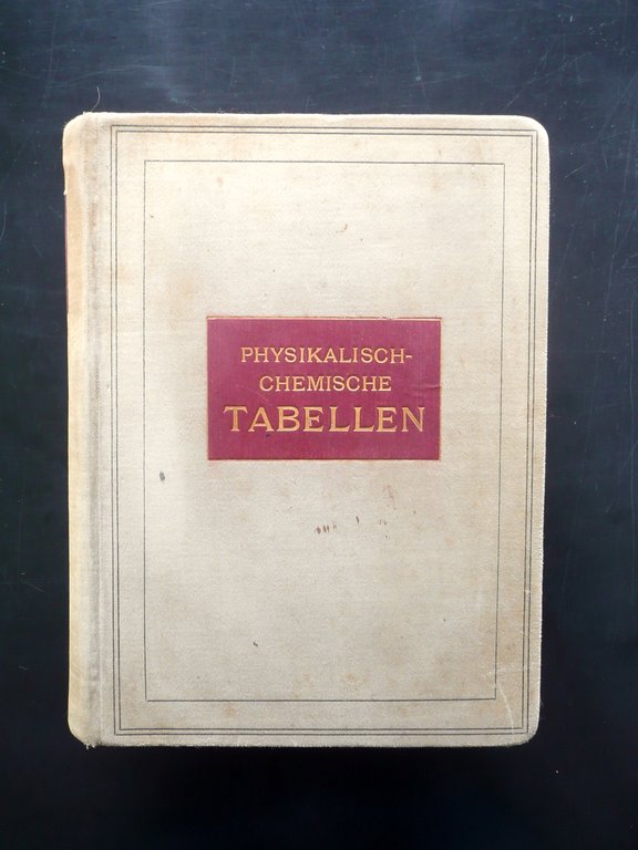 Landolt Bornstein Phtsikalisch Chemische Tabellen Springer Berlin 1912 Chimica