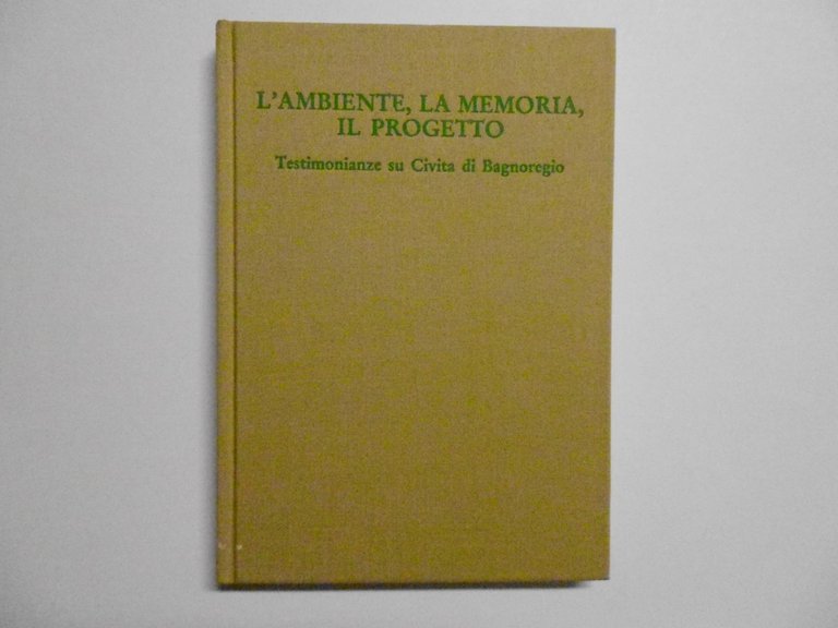 Lattanzi Polci L'Ambiente La Memoria Il Progetto Sugarco Edizioni 1988