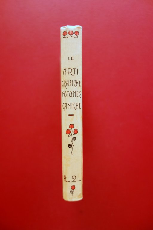 Le Arti Grafiche Fotomeccaniche Eliografia Hoepli Milano 1901 III∞ Edizione