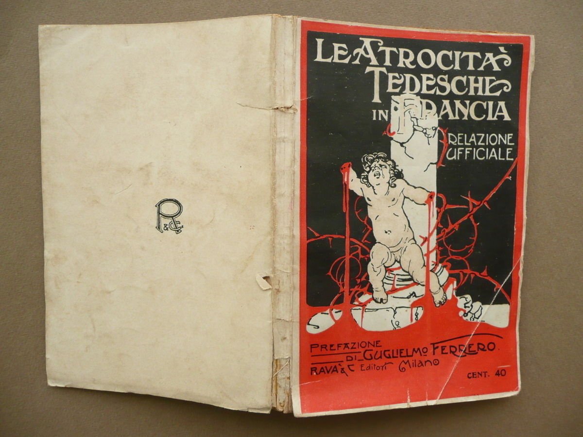 Le Atrocit‡ Tedesche in Francia Relazione Ufficiale Ferrero Rav‡ 1915 … | Immagine principale
