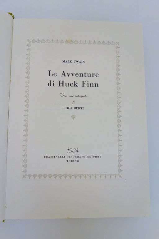 LE AVVENTURE DI HUCK FINN MARK TWAIN LUIGI BERTI HUCKLEBERRY …