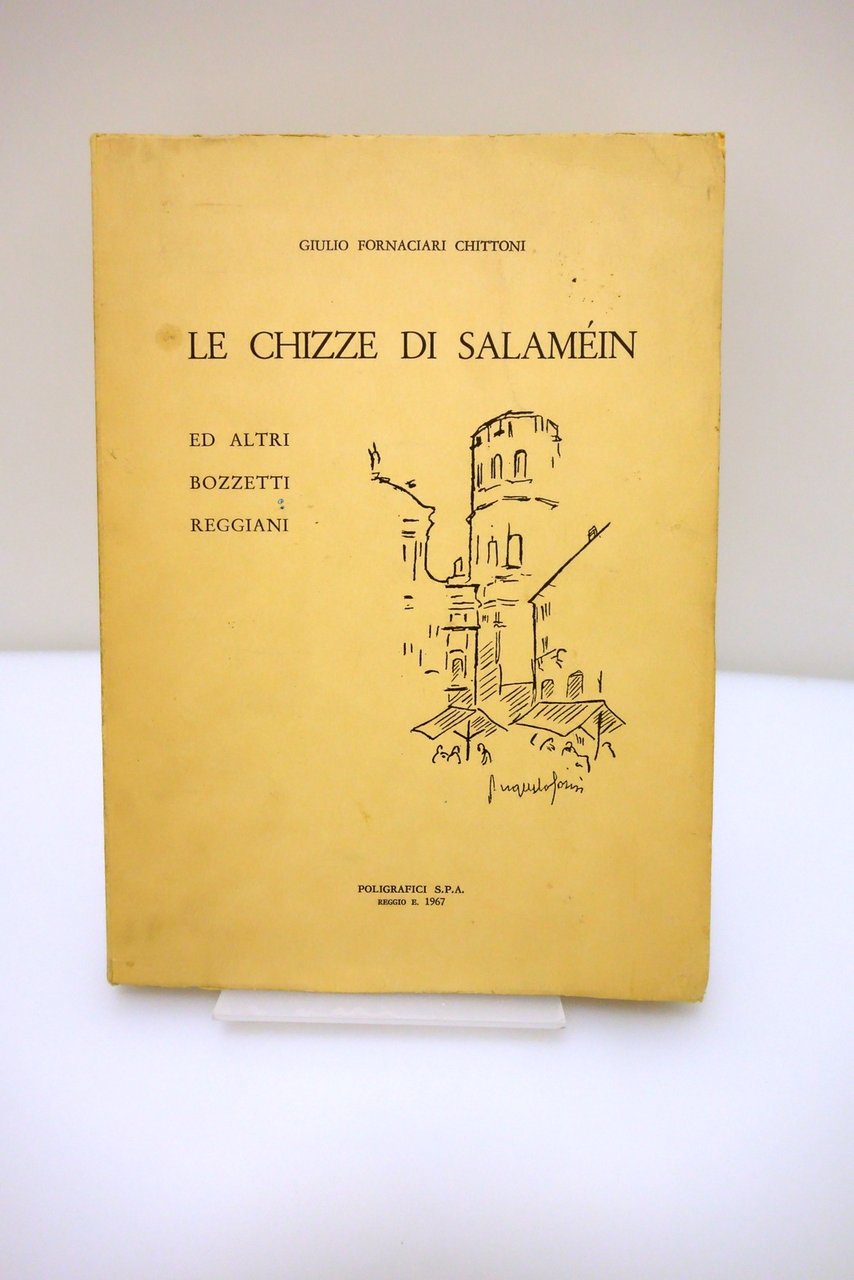 LE CHIZZE DI SALMEIN ED ALTRI BOZZETTI REGGIANI FORNACIARI CHITTONI …