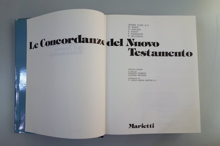LE CONCORDANZE DEL NUOVO TESTAMENTO GHIBERTI PACOMIO C.M. MARTINI MARIETTI …