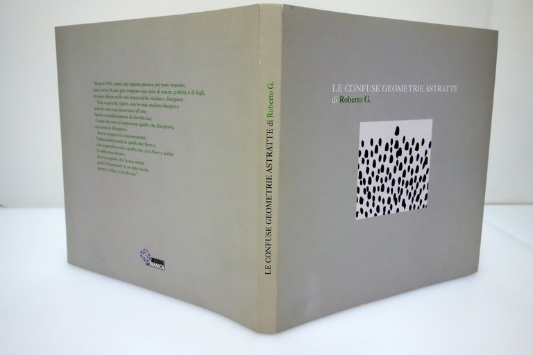 LE CONFUSE GEOMETRIE ASTRATTE DI ROBERTO G. ROSA BIANCA 2015 …