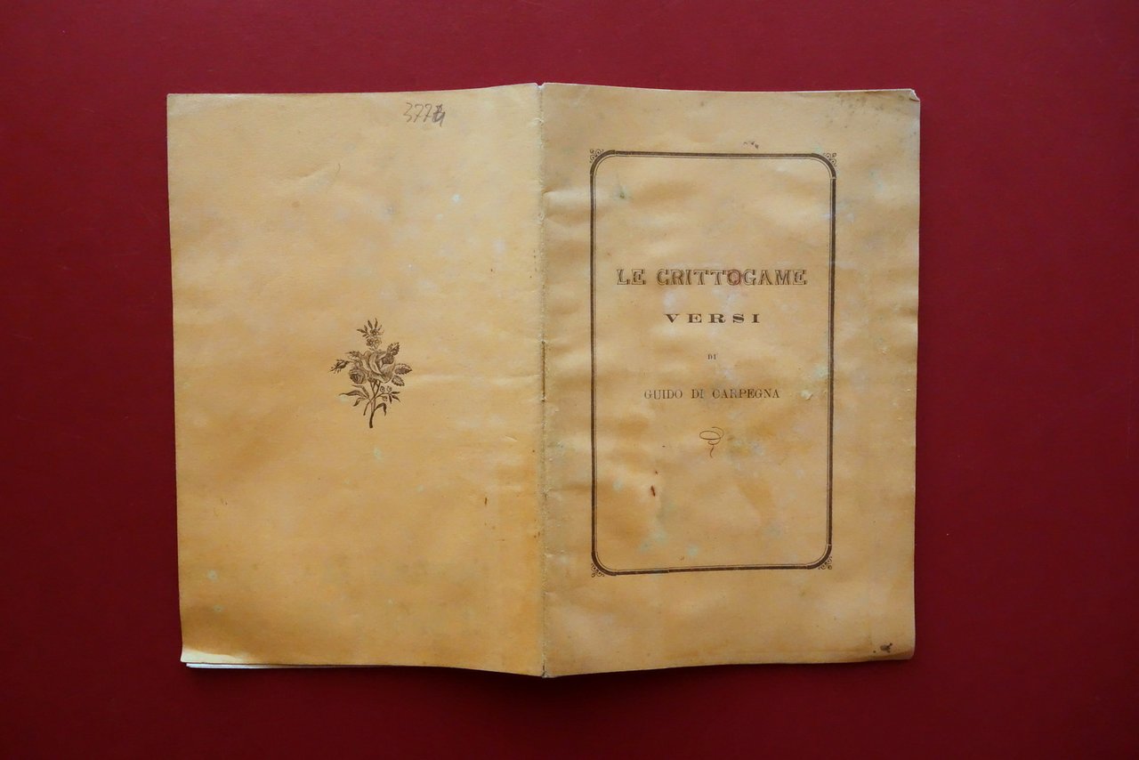 Le Crittogame Versi di Guido da Carpegna Tip. Rocchetti 1877 …