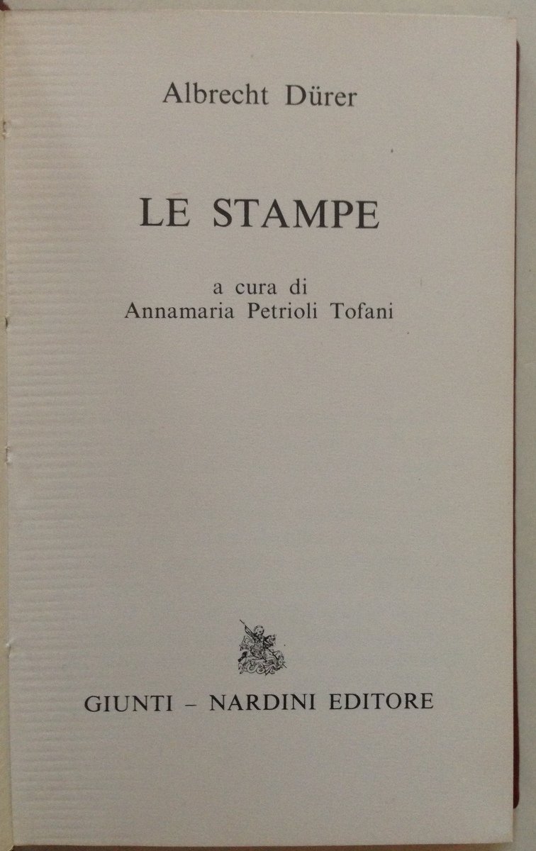 Le Giade Albrecht Durer Le Stampe A. Petrioli Tofani Giunti …