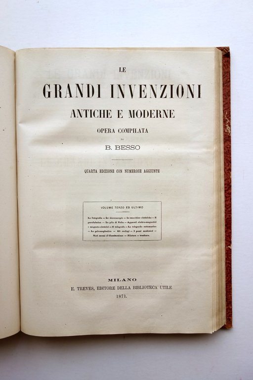 Le Grandi Invenzioni Antiche e Moderne Besso Biblioteca Utile 1869-71 …