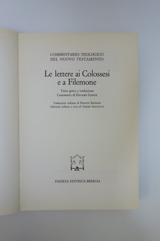 Le Lettere ai Colossesi e a Filemone Eduard Lohse Paideia …