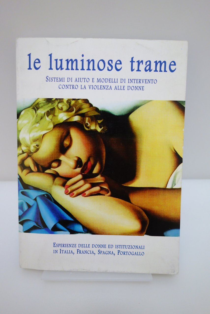 LE LUMINOSE TRAME AIUTO MODELLI DI INTERVENTO CONTRO LA VIOLENZA … | Immagine principale