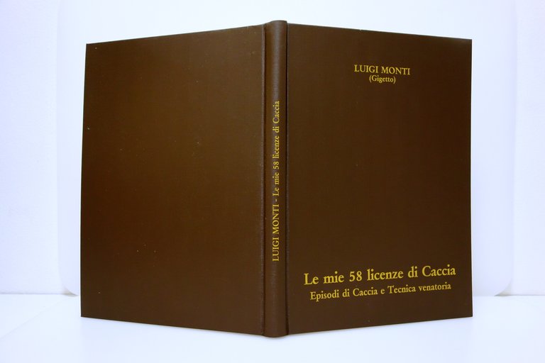 LE MIE 58 LICENZE DI CACCIA MONTI ARTIOLI 1986