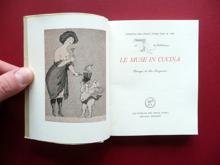Le Muse in Cucina Disegni di Leo Longanesi All'Insegna del …
