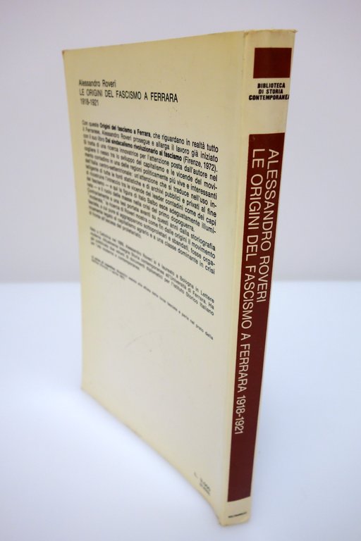 LE ORIGINI DEL FASCISMO A FERRARA 1918-1921 ROVERI FELTRINELLI 1974