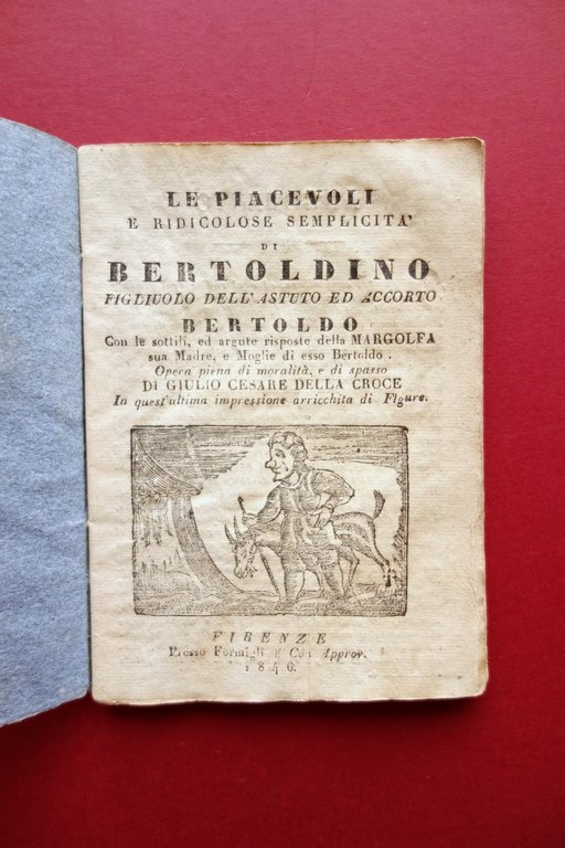 Le Piacevoli Ridicolose Semplicit‡ di Bertoldino Figliuolo di Bertoldo 1846