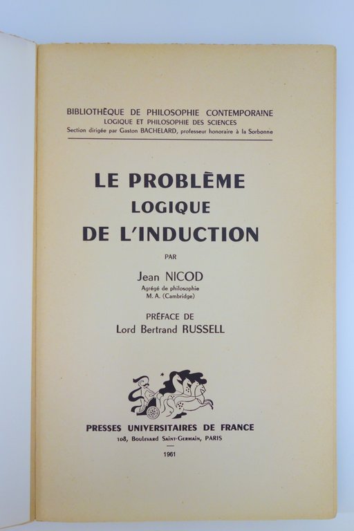LE PROBLEME LOGIQUE DE L'INDUCTION JEAN NICOD PREFACE BERTRAND RUSSEL …