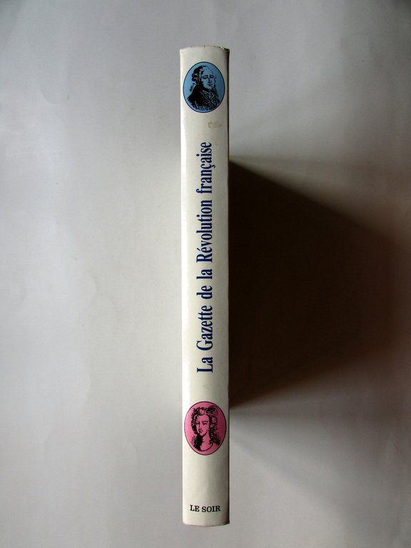 Le Soir La Gazette de la Revolution Francaise 1989 Ristampa … | Immagine Gallery 2