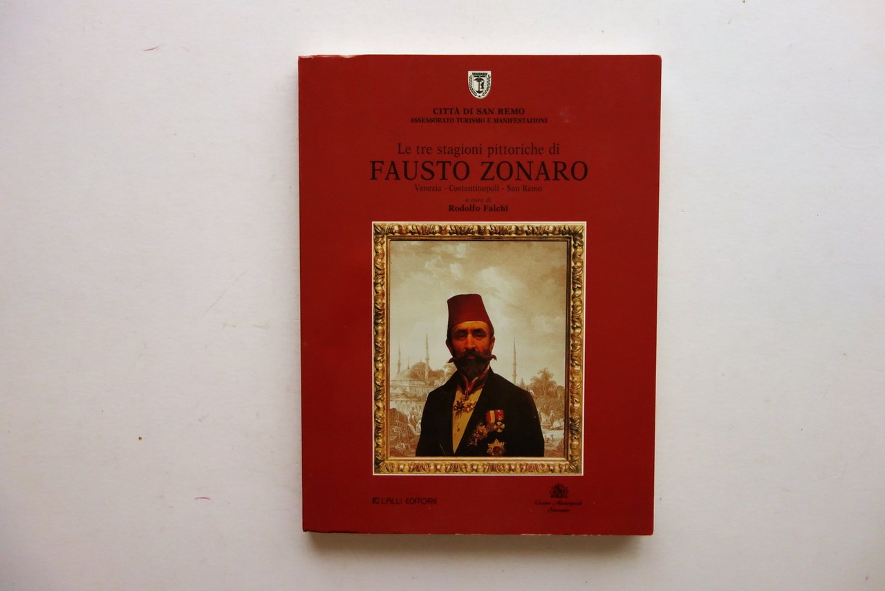 Le Tre Stagioni Pittoriche di Fausto Zonaro R. Falchi Lalli …