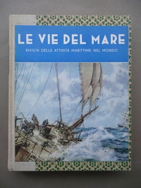 Le Vie Del Mare Rivista Attivit‡ Marittime Nel Mondo 12 …