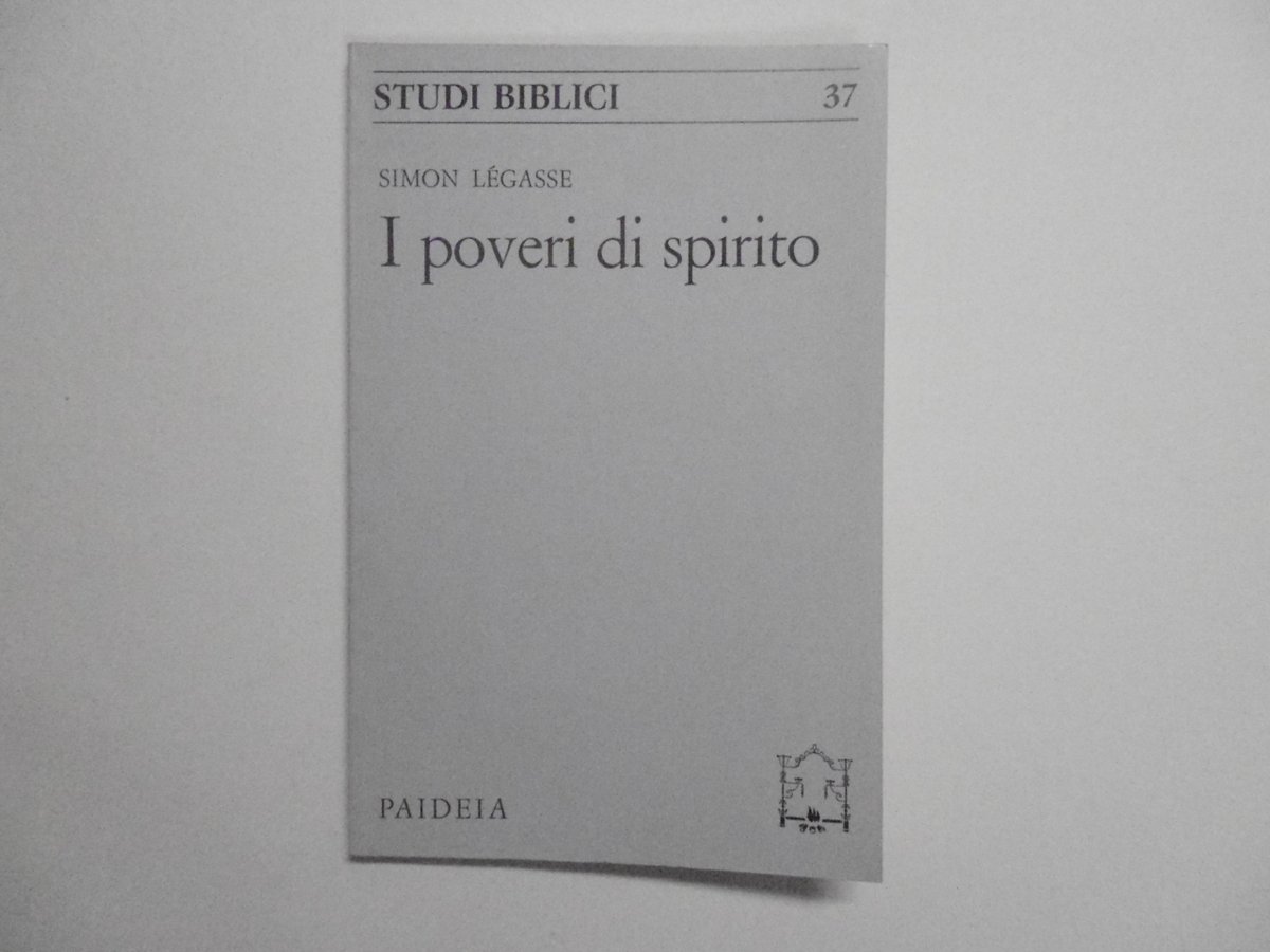 LÈgasse Simon I Poveri di Spirito Paideia Editrice 1976
