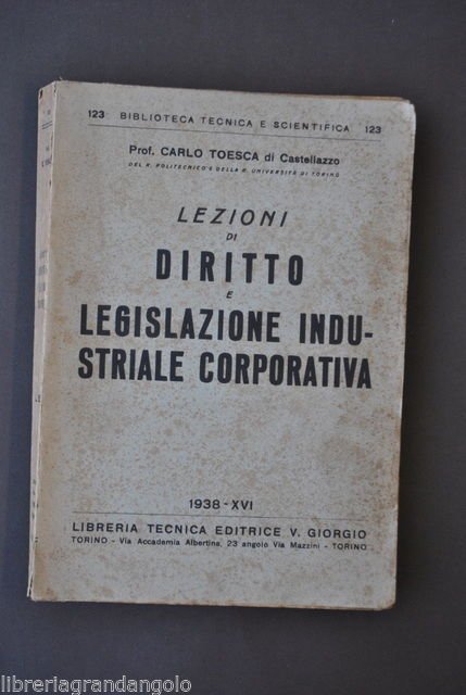 Legge Toesca Lezioni Diritto Legislazione Industriale Corporativa 1938 | Immagine principale