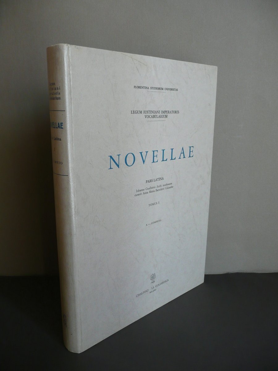 Legum Iustiniani Imperatoris Vocabularium Novellae Pars Latina Tomus I 1977