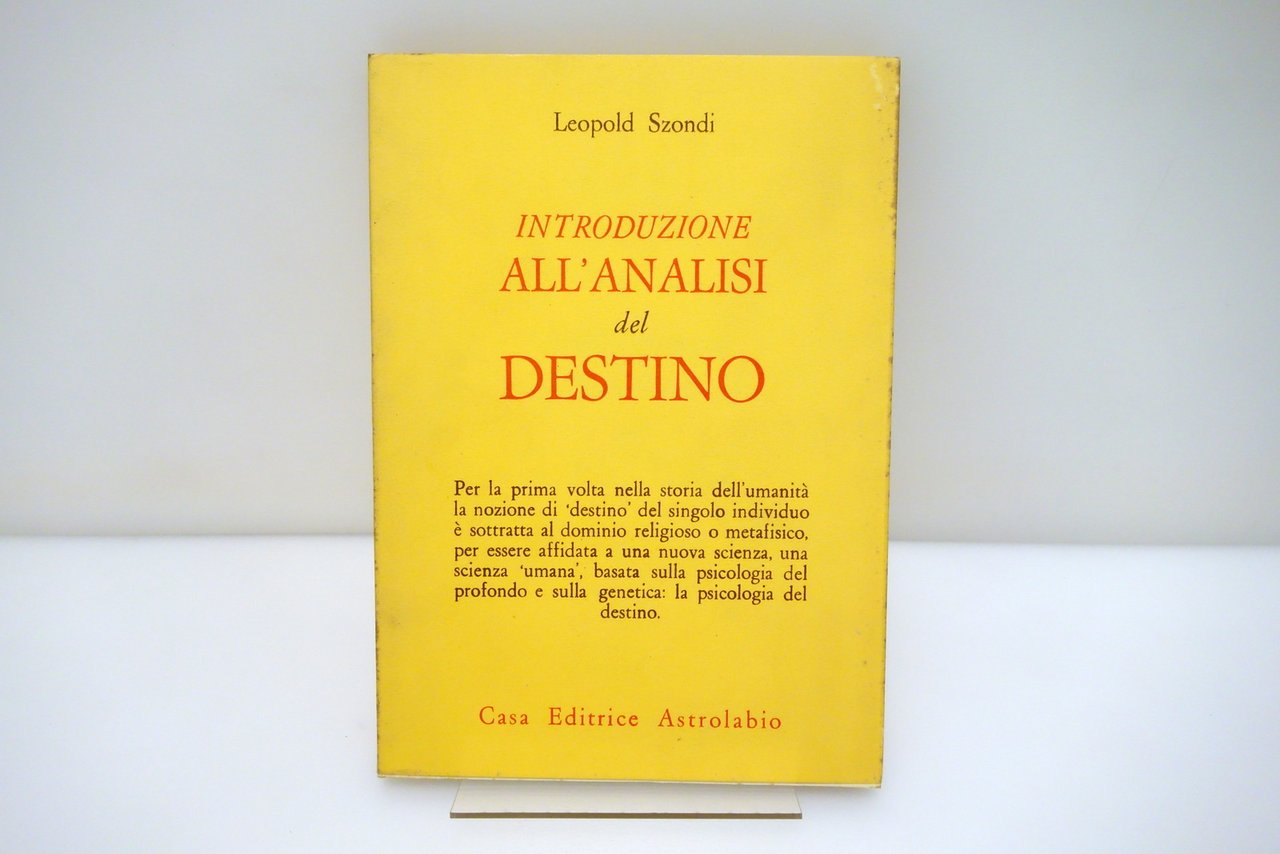 Leopold Szondi Introduzione all'Analisi del Destino Astrolabio 1975 | Immagine principale