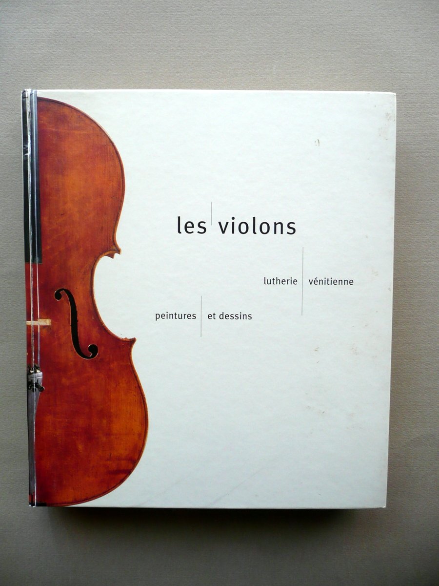 Les Violons Lutherie Venitienne Peintures et Dessins Hotel de Ville …