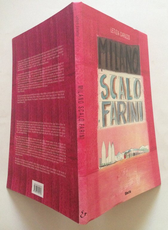 Letizia Caruzzo Milano Scalo Farini Electa Editrice Milano 2014