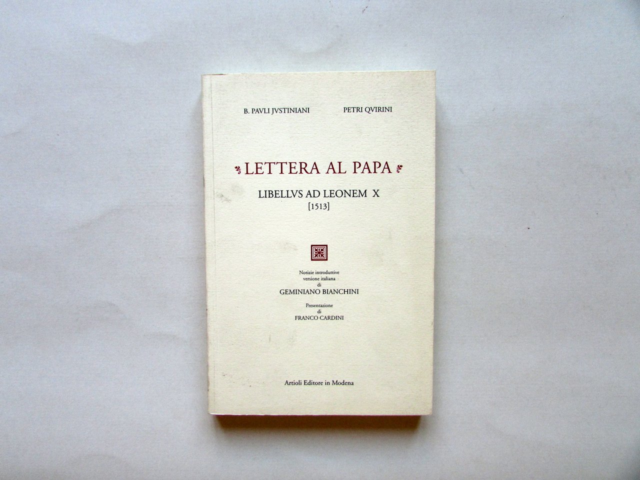 Lettera al Papa Libellus ad Leonem X Geminiano Bianchini Artioli …