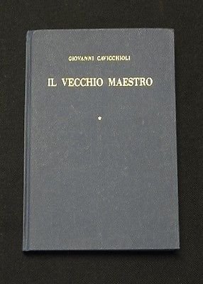 Letteratura Bassa modenese Vecchio maestro Giovanni Cavicchioli Mirandola 1964