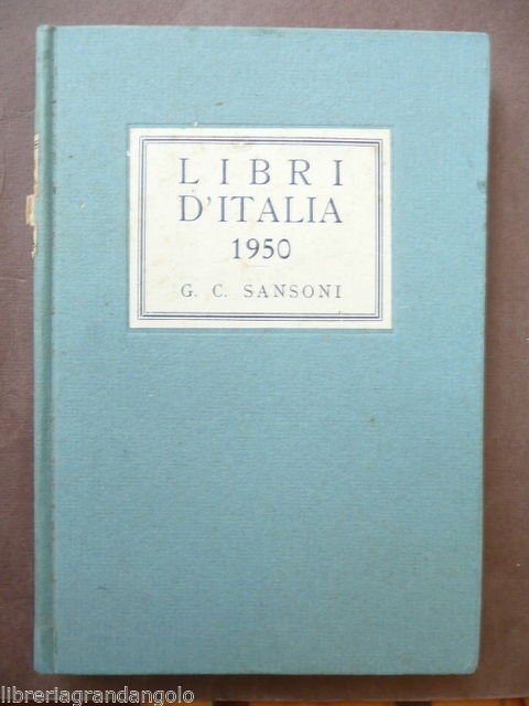 Letteratura Bibliofilia Libri '900 Libri Italia 1950 Edizioni Italiane