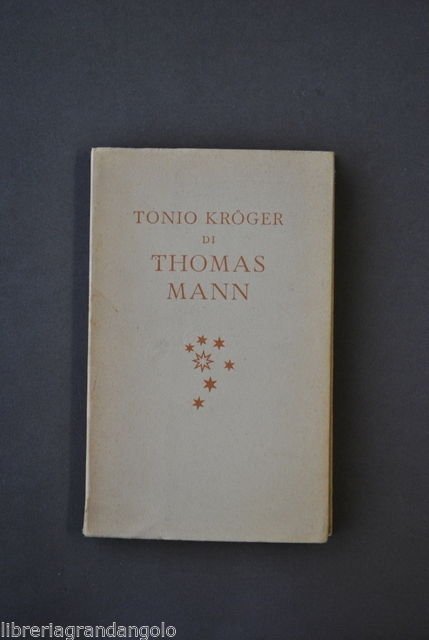 Letteratura Inglese Tonio Kroger Thomas Mann Mondadori Milano 1946 | Immagine principale