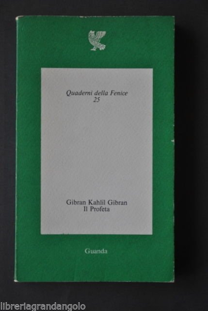 Letteratura Poesia Inglese Il Profeta Gibran Carlo Bo Quderni Fenice …
