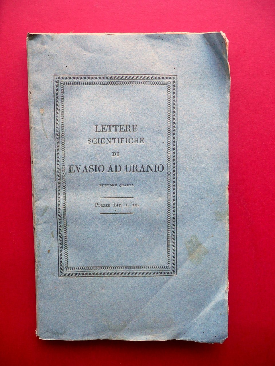 Lettere Scientifiche di Evasio ad Uranio Gabrio Piola Fiaccadori Reggio …