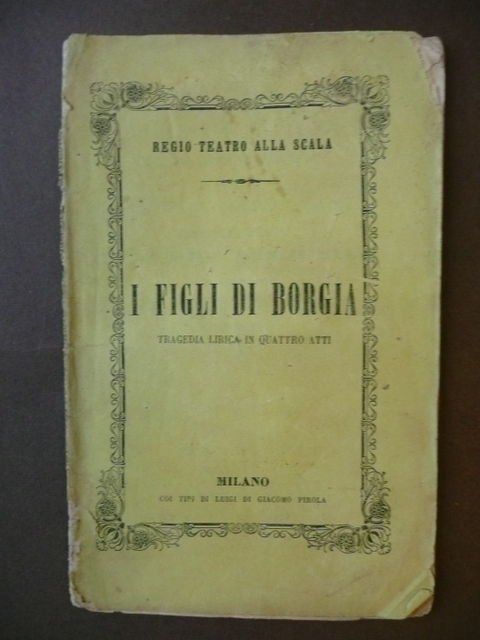 Libretti Opere Antichi Prime rappresentazioni Melodramma Teatro alla Scala 1866