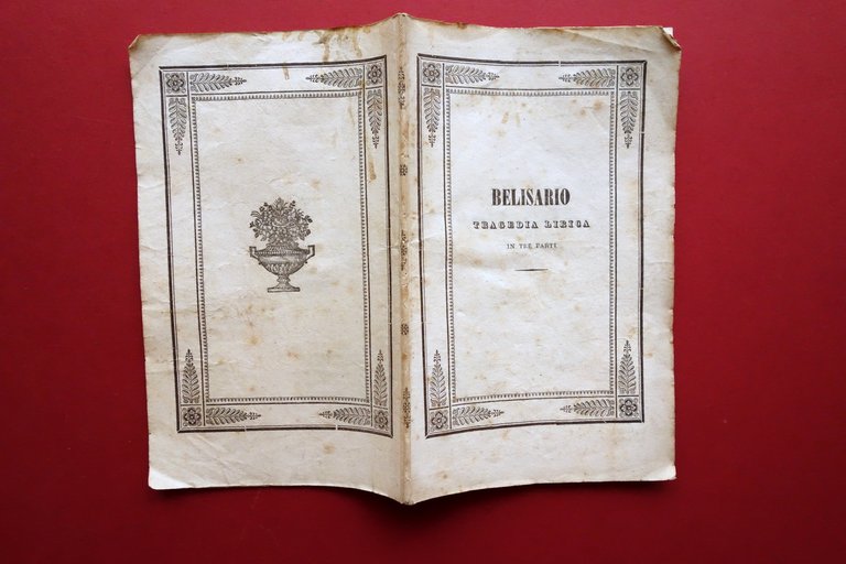 Libretto Belisario Donizetti Tragedia Lirica Teatro Comunale di Modena 1842