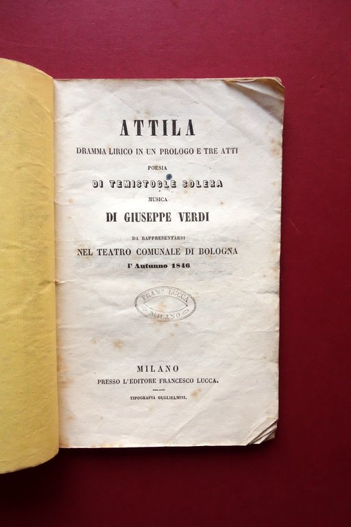 Libretto d'Opera Attila G. Verdi T. Solera Teatro Comunale di …