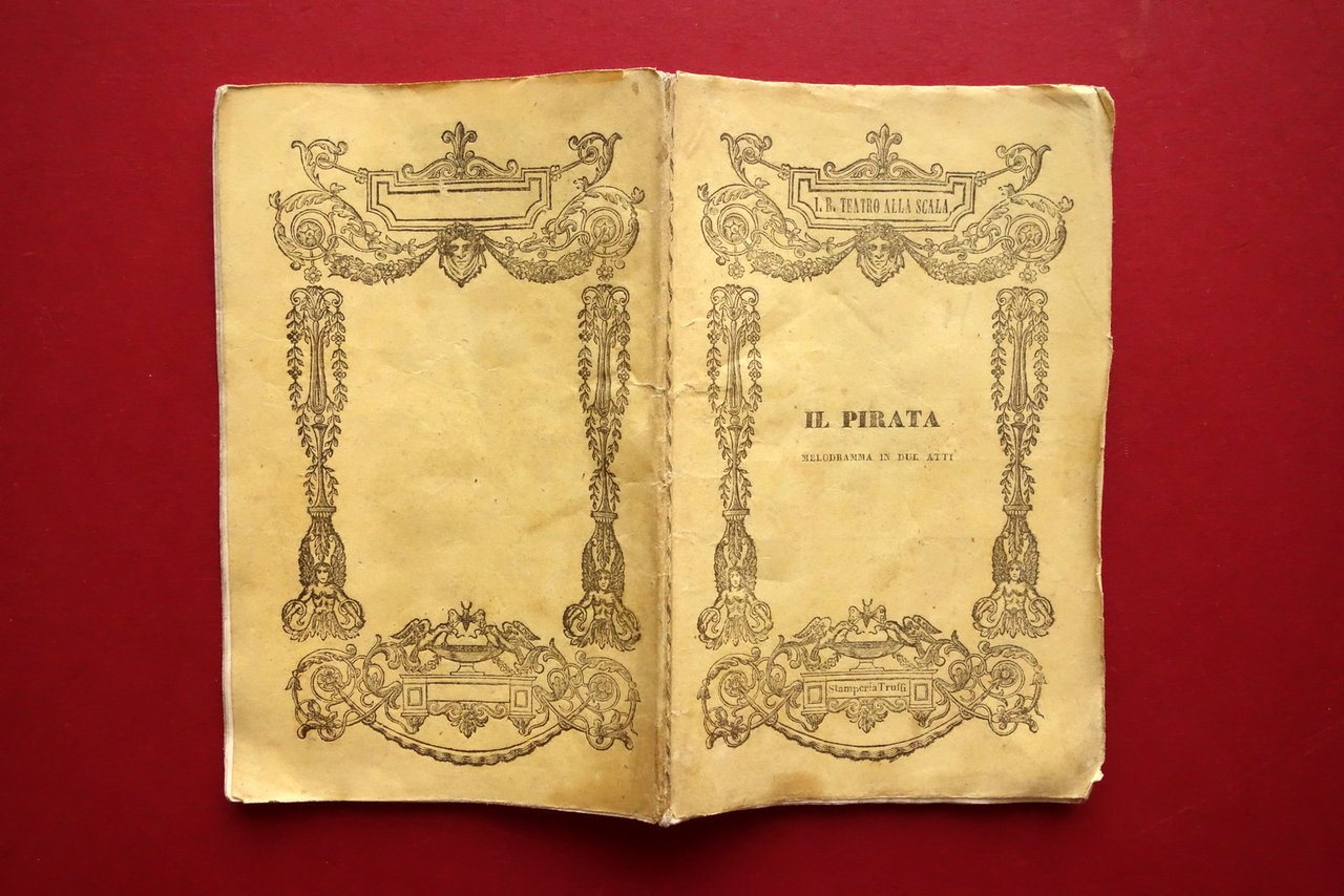 Libretto d'Opera Il Pirata V.Bellini Teatro alla Scala 1840 1∞ … | Immagine principale