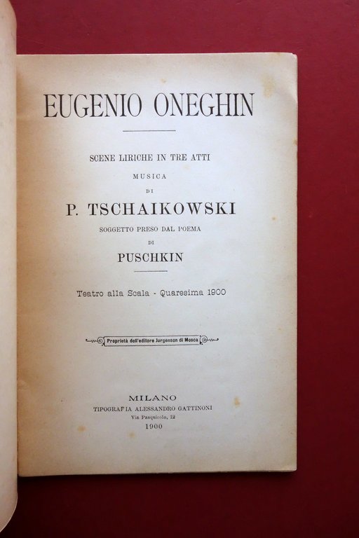 Libretto d'Oprea Eugenio Oneghin Teatro alla Scala 1900 1° Rappresentazione …